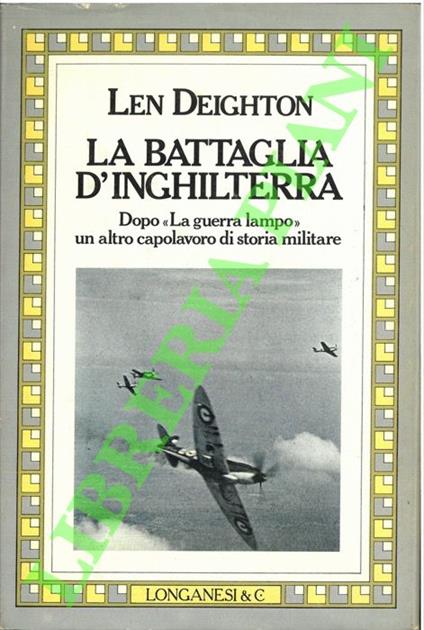 battaglia d'Inghilterra. - Len Deighton - copertina