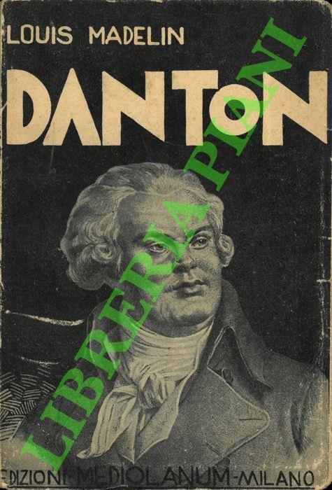 Danton - Louis Madelin - copertina