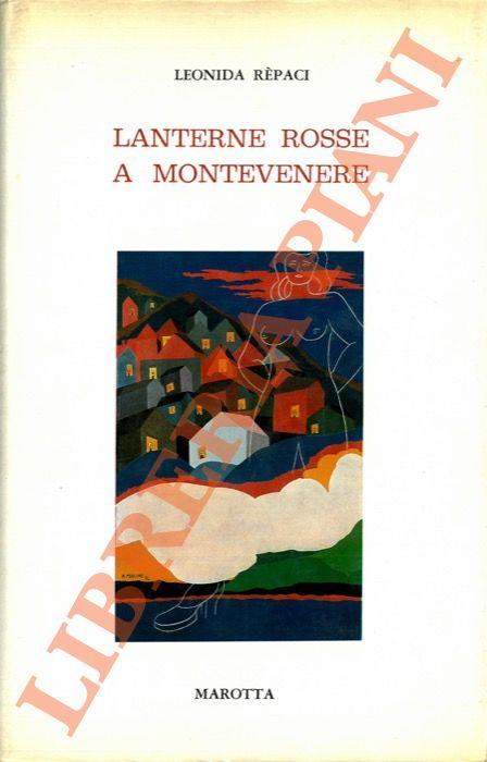 La Lanterne rosse a Montevenere (romanzo di una contestazione) - Leonida Rèpaci - copertina