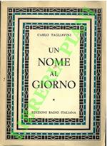 Un nome al giorno. Origine e storia di nomi di persona italiani