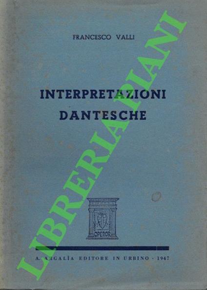 Interpretazioni dantesche - Francesco Valli - copertina