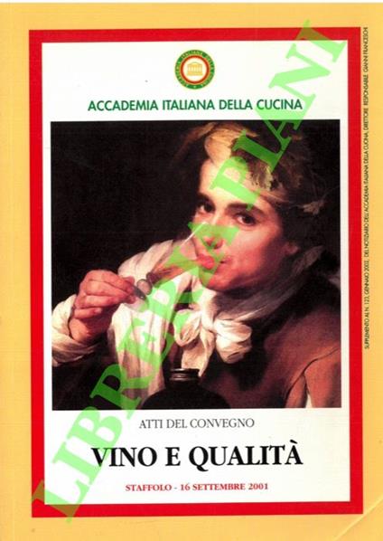 Vino e qualità. (Atti del Convegno tenutosi in occasione del XXXVI Premio Nazionale di Cultura Gastronomica “Verdicchio d'oro”) - copertina