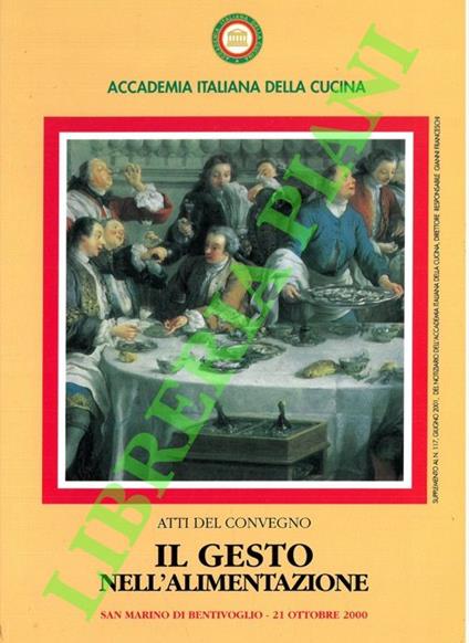 Il gesto nell'alimentazione. Tra storia, ambienti et varia. (Atti del Convegno) - copertina