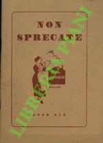 Non sprecate.