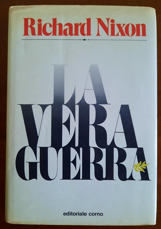 vera guerra - Richard Nixon - copertina