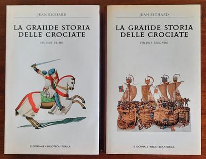 grande storia delle Crociate - 2 vol - Jean Richard - copertina