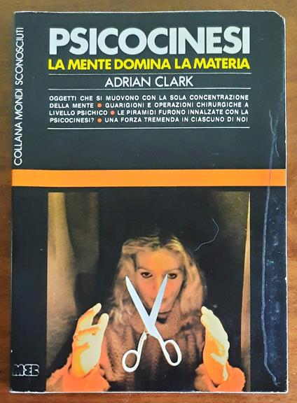 Psicocinesi. La mente domina la materia - copertina