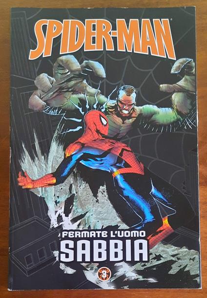 Spider-Man: Le storie indimenticabili - Vol. 03 - Fermate l’Uomo Sabbia - copertina