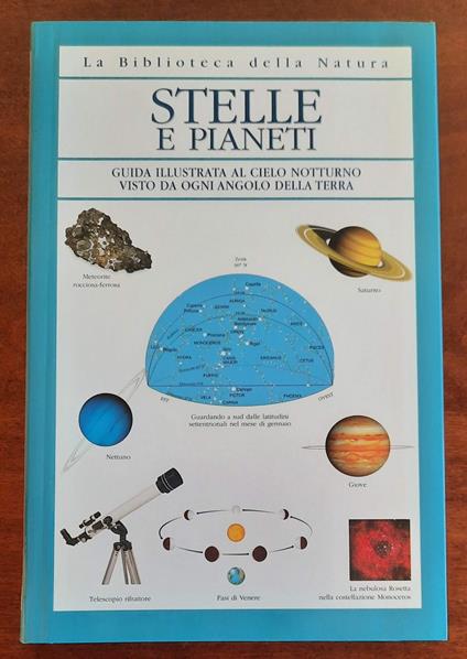 Stelle e pianeti. Guida illustrata al cielo notturno visto da ogni angolo della terra - Ian Ridpath - copertina