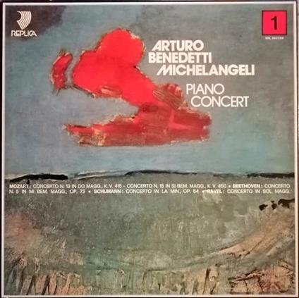 Piano Concert (Mozart, Beethoven, Schumann, Ravel) - Vinile LP di Arturo Benedetti Michelangeli