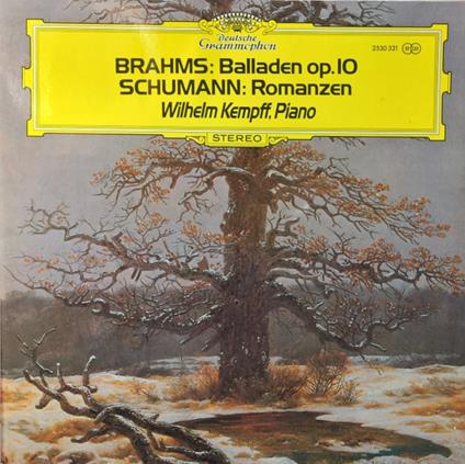 Quattro Ballate Op. 10 (Brahms) - Romanze (Schumann) - Vinile LP di Wilhelm Kempff