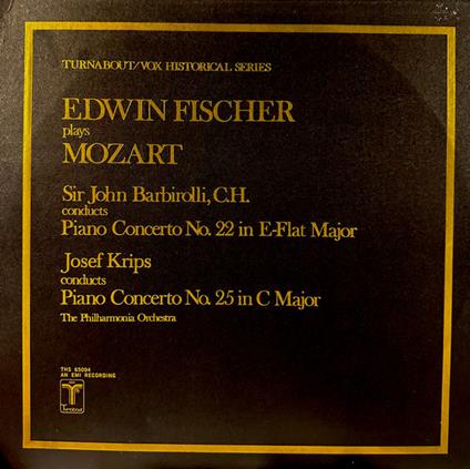 Concerto 22 (K. 482) - Concerto 25 (K. 503) - Vinile LP di Wolfgang Amadeus Mozart,Sir John Barbirolli,Edwin Fischer