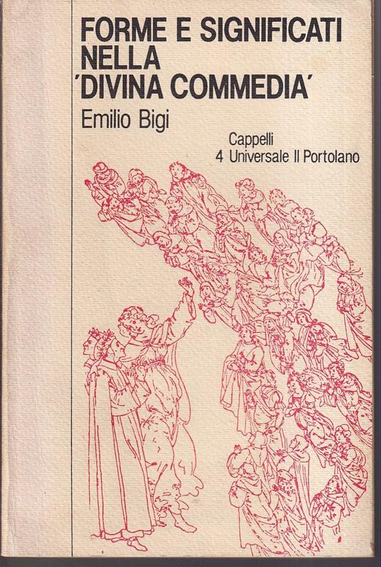 Forme e significati nella 'Divina Commedia' - Emilio Bigi - copertina