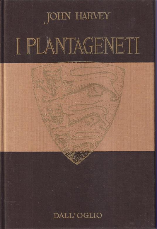 I Plantageneti - John F. Harvey - copertina