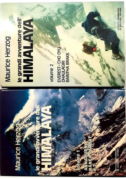 Le grandi avventure dell'Himalaya Volume 1 Annapurna, Nanga Parbat, K2 - Volume 2 Everest-Cho Oyu, Dhaulagiri, Baintha Brakk - completo in 2 voll - Maurice Herzog - copertina