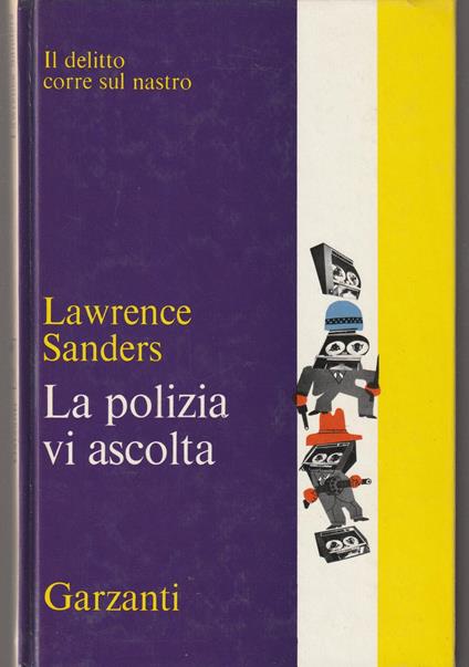 polizia di ascolta - Lawrence Sanders - copertina