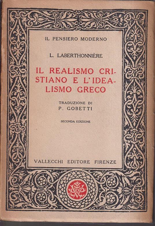 Il realismo cristiano e l'idealismo greco - Lucien Laberthonnière - copertina