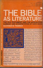 The Bible as literature The Old Testament and the Apocrypha Summary and Interpretation of each book