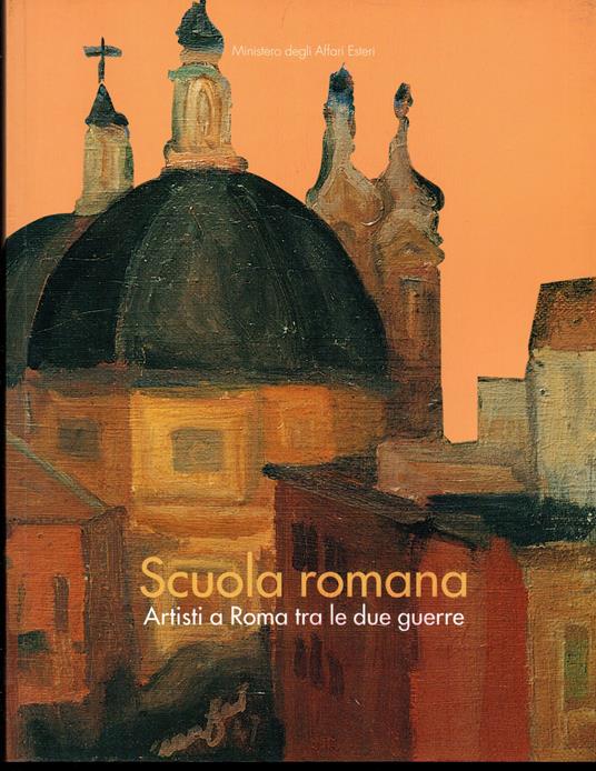 Scuola romana Artisti a Roma tra le due guerre - copertina