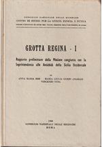 Grotta Regina - I Rapporto preliminare della Missione congiunta con la Soprintendenza delle Antichità della Sicilia Occidentale