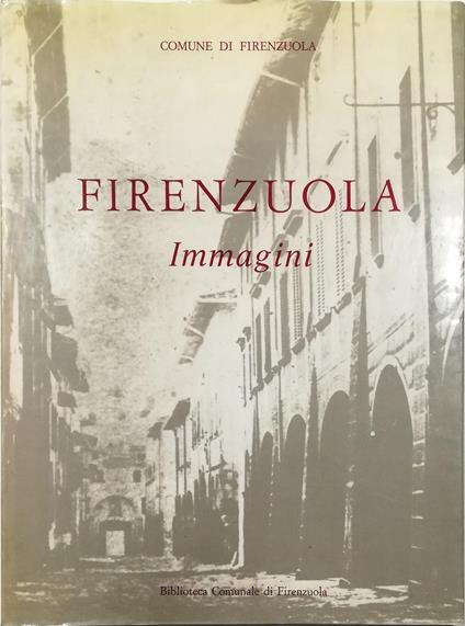 Firenzuola Immagini - copertina