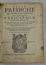 Delle prediche quadragesimali… con l'aggiunta di nove prediche; cioe sei sopra i Sabbati, e tre sopra le feste di Resurretion del R.P.F. Gio. Battista Cavoto di Mestre, del medesimo ordine…