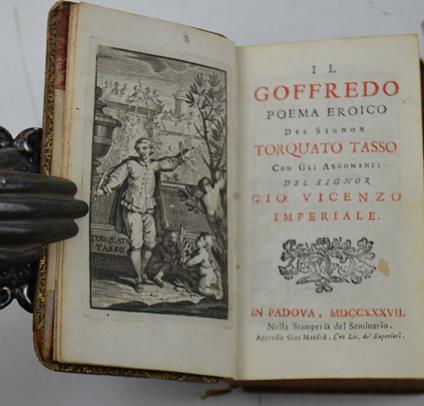 Il Goffredo: poema eroico...con gli argomenti del signor Gio. Vicenzo Imperiale - Torquato Tasso - copertina