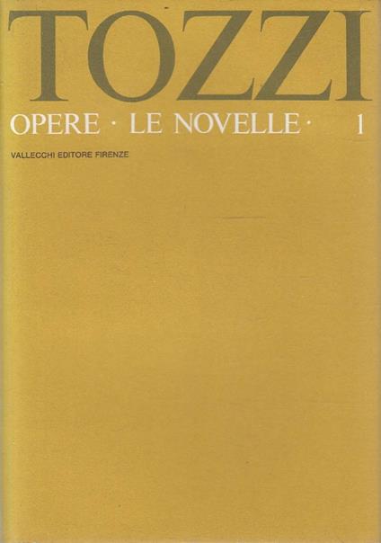 Opere - Le novelle - 2 volumi - Federigo Tozzi - copertina