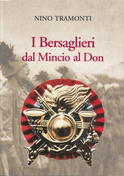 I Bersaglieri Dal Mincio Al Don - copertina