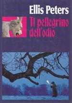 Il pellegrino dell’odio