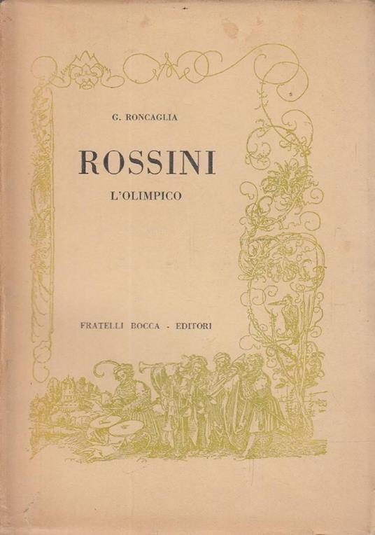 Rossini l’olimpico - Gino Roncaglia - copertina