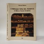 I formaggi tipici del Piemonte e della Valle D'Aosta