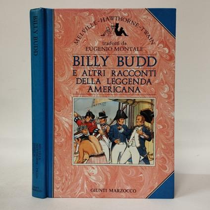 Billy Budd e altri racconti della leggenda americana (Il volto di pietra, L'uomo che corruppe Hadleyburg - copertina