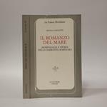 Il romanzo del mare. Morfologia e storia della narrativa marinara