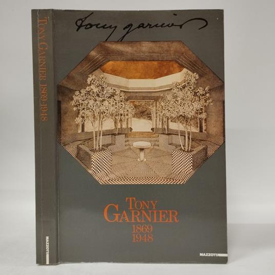 Tony Garnier 1869-1948 - copertina