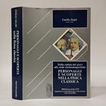 Personaggi e scoperte nella fisica classica. Dalla caduta dei gravi alle onde elettromagnetiche