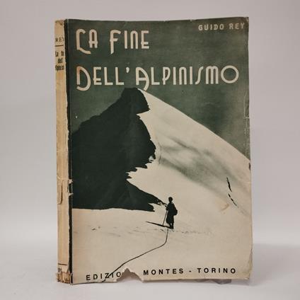 fine dell' alpinismo - Guido Rey - copertina