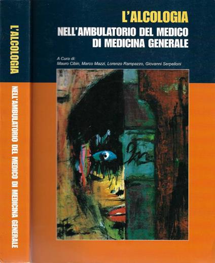 L' alcologia nell' ambulatorio del medico di medicina generale - copertina