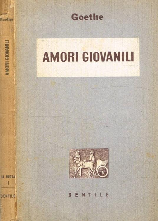 Amori giovanili - Johann Wolfgang Goethe - copertina