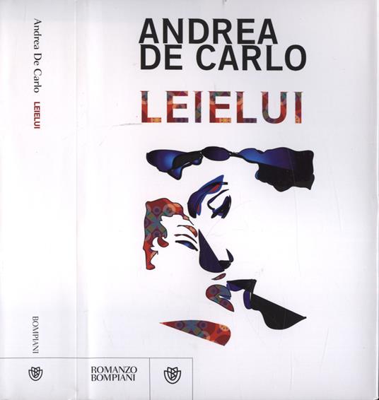 Leielui - Andrea De Carlo - copertina