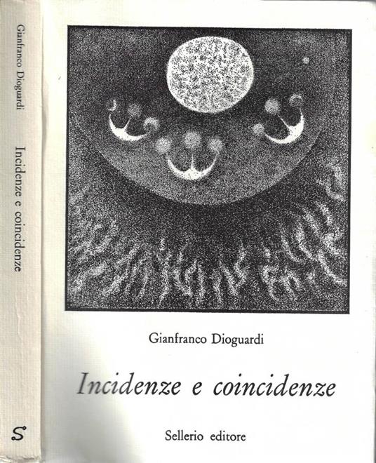 Incidenze e coincidenze - Gianfranco Dioguardi - copertina