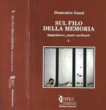 Sul filo della memoria 2 vol