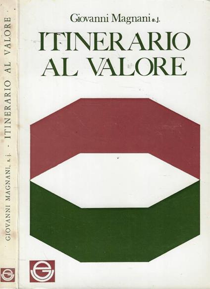 Itinerario al valore - Giovanni Magnani - copertina