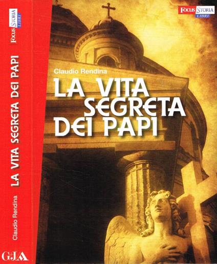 La vita segreta dei Papi - Claudio Rendina - copertina