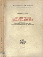 Con Gégé Primoli nella Roma bizantina