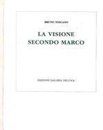 La visione secondo Marco