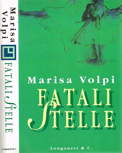 Fatali Stelle - Marisa Volpi - copertina