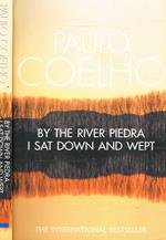 BY THE RIVER PIEDRA I SAT DOWN AND WEPT