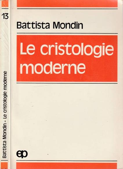 Le cristologie moderne - Battista Mondin - copertina