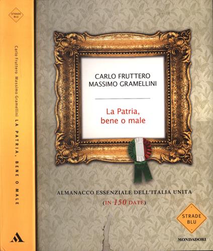 La Patria, bene o male - Carlo Fruttero - copertina